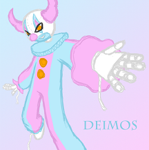Digital art of Deimos reaching toward the camera with a grin. He's a possessed clown puppet painted in white, pink, and blue, with pink hair in two curved spikes, and orange eyes ringed in black. He's wearing a one-piece pink and blue clown outfit with orange puff balls down the middle, and torn white strings on each wrist and ankle.